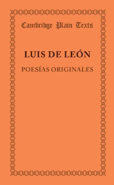 Poesias Originales By Luis de Leon 9781107651517 (Paperback)