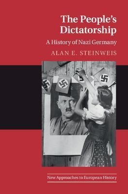 The People's Dictatorship By Alan E. Steinweis 9781107652842