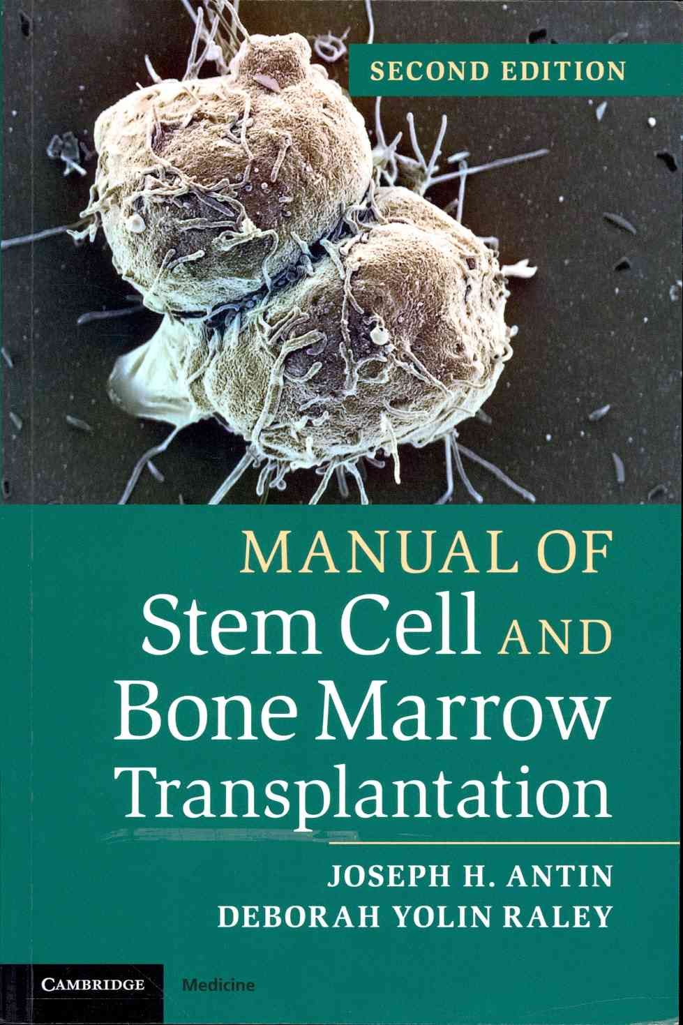 Manual of Stem Cell and Bone Marrow Transplantation 9781107661547