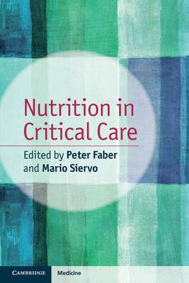 Nutrition in Critical Care 9781107669017 (Paperback)