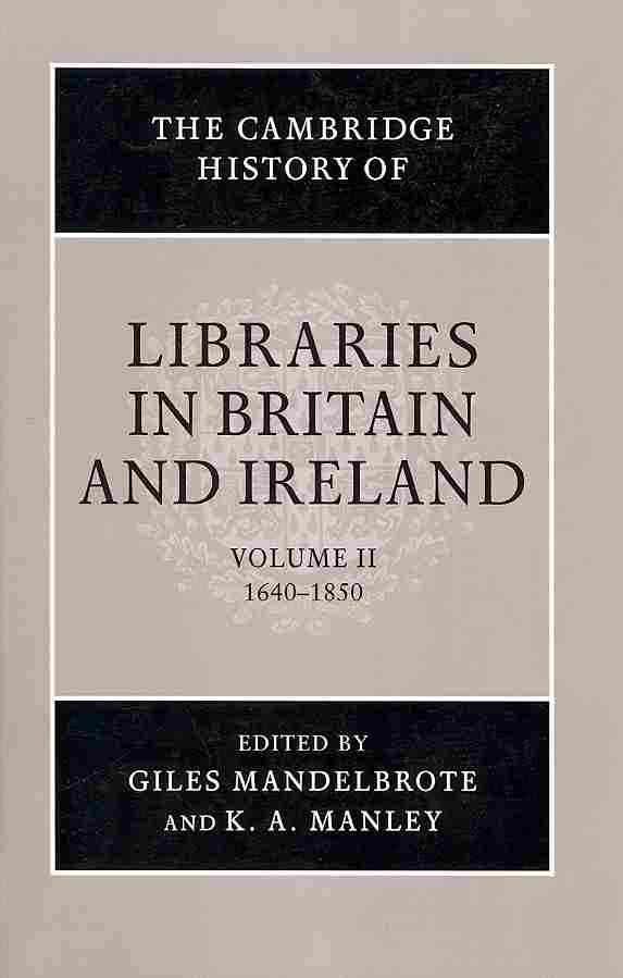 The Cambridge History of Libraries in Britain and Ireland (Paperback)