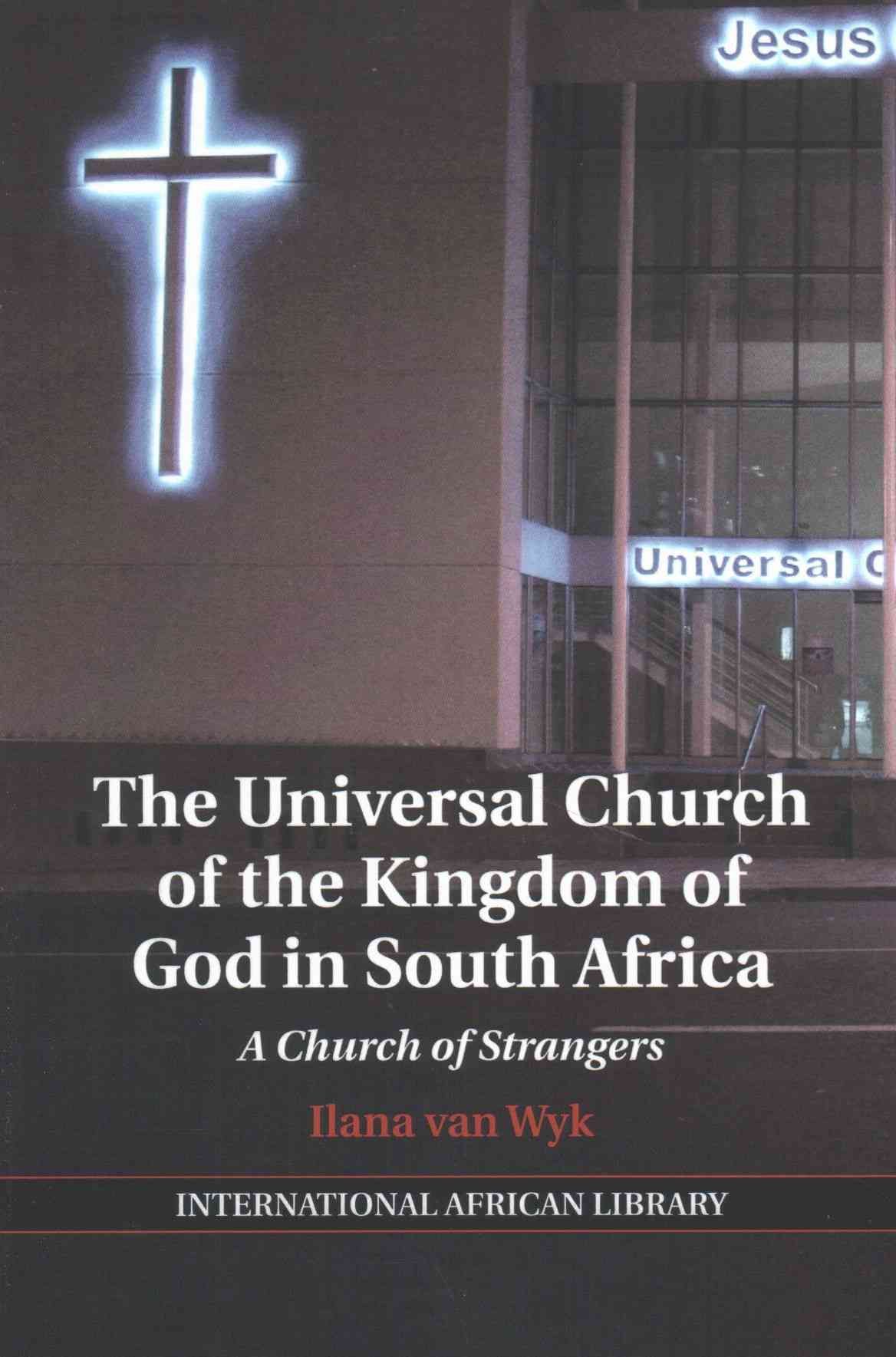 The Universal Church of the Kingdom of God in South Africa (Paperback)