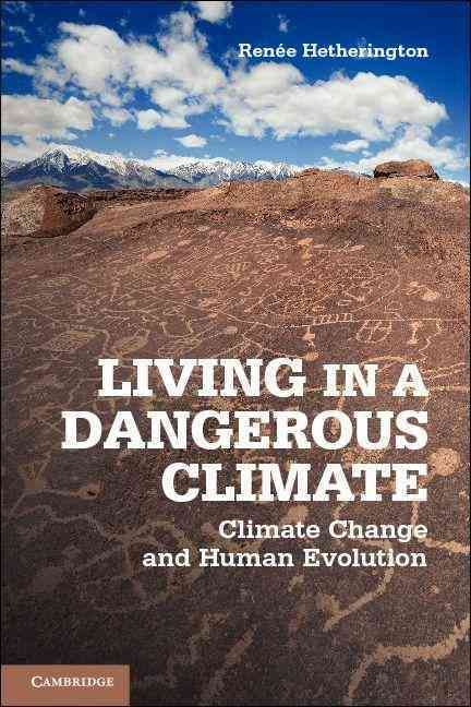 Living in a Dangerous Climate By Renée Hetherington 9781107694736