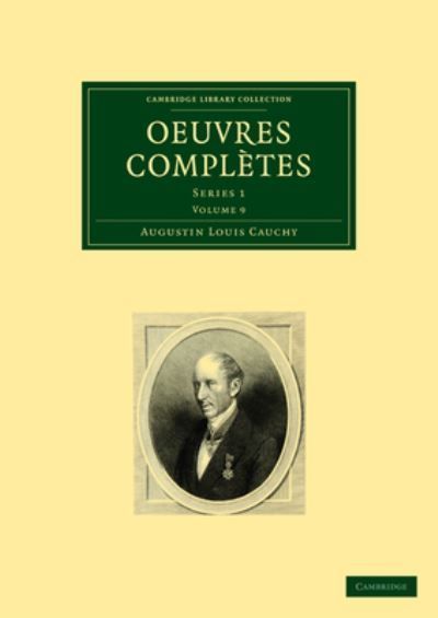 Oeuvres Complètes By Augustin-Louis Cauchy 9781108002769 (Paperback)