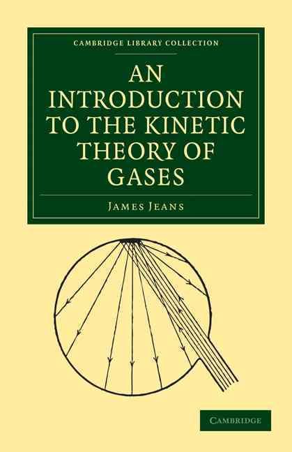 An Introduction to the Kinetic Theory of Gases (Paperback)