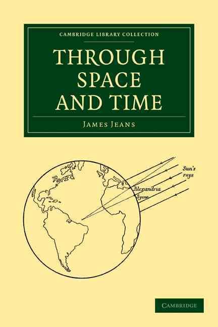 Through Space and Time By Jeans, James 9781108005715 (Paperback)