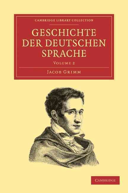 Geschichte Der Deutschen Sprache By Grimm, Jacob Ludwig Carl