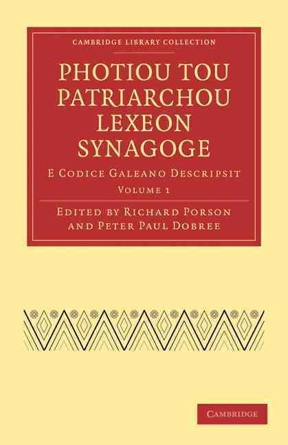 Photiou Tou Patriarchou Lexeon Synagoge 9781108016490 (Paperback)