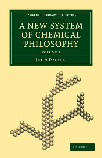A New System of Chemical Philosophy By John Dalton 9781108019675
