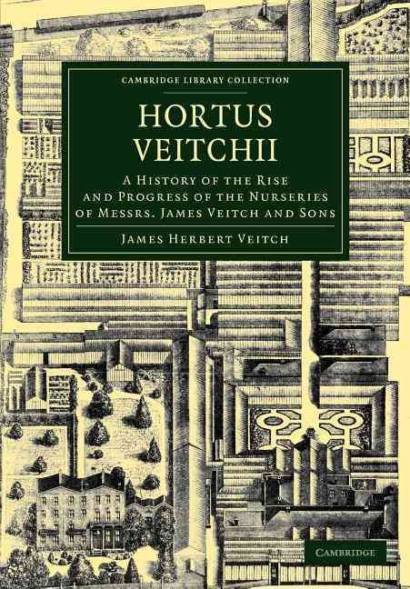 Hortus Veitchii By James Herbert Veitch 9781108037365 (Paperback)