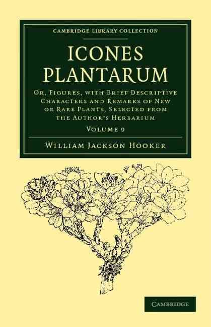 Icones Plantarum By William Jackson Hooker 9781108039291 (Paperback)