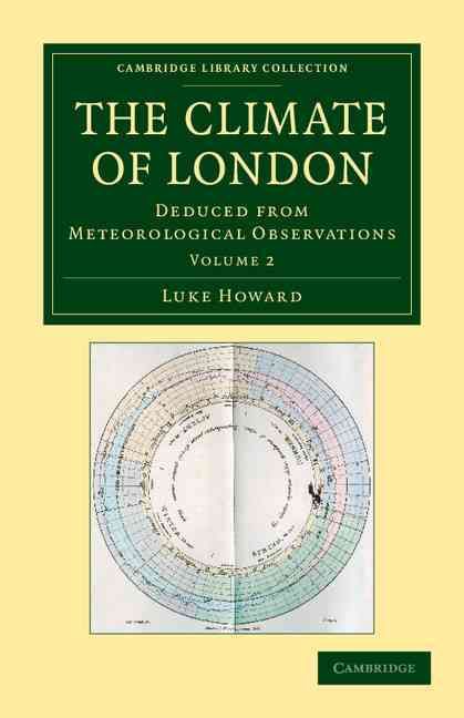 The Climate of London By Luke Howard 9781108049528 (Paperback)