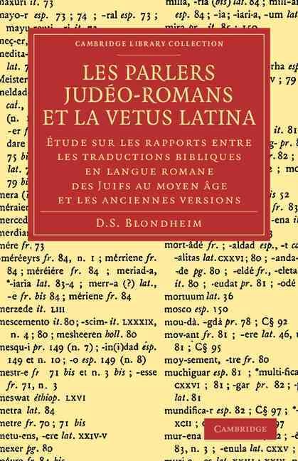 Les Parlers Judéo-Romans Et La Vetus Latina By D. S. Blondheim