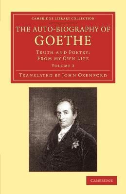 The Auto-Biography of Goethe 9781108057479 (Paperback)