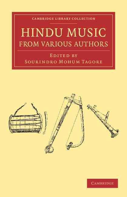 Hindu Music from Various Authors By Sourindro Mohum Tagore (editor)