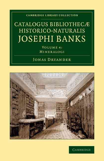 Mineralogi. Catalogus Bibliothecæ Historico-Naturalis Josephi Banks