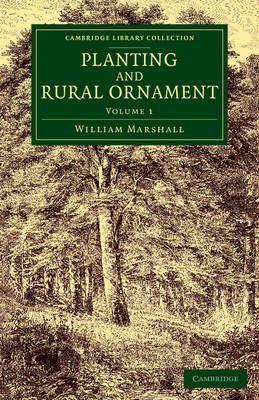 Planting and Rural Ornament Volume 1 By Marshall 9781108075909