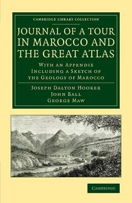 Journal of a Tour in Marocco and the Great Atlas 9781108077651