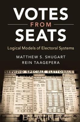 Votes from Seats By Matthew Soberg Shugart, Rein Taagepera (Hardback)