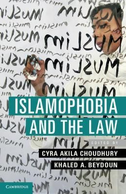 Islamophobia and the Law 9781108422123 (Hardback)