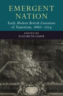 Emergent Nation By Elizabeth Sauer (editor) 9781108422680 (Hardback)