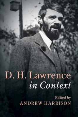 D.H. Lawrence in Context By Andrew Harrison (editor) 9781108429399