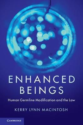 Enhanced Beings By Kerry Lynn Macintosh 9781108457293 (Paperback)