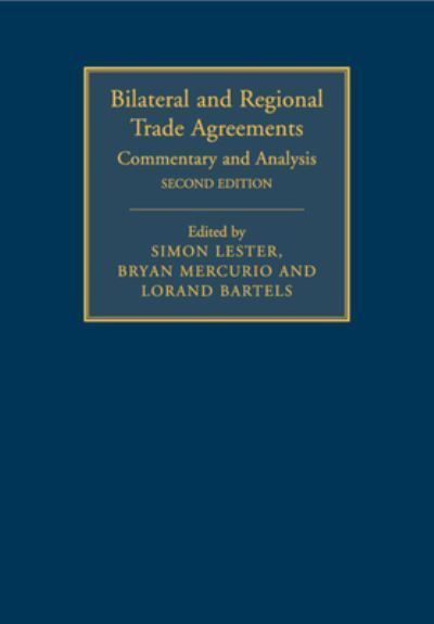 Bilateral and Regional Trade Agreements Volume 1 9781108464949