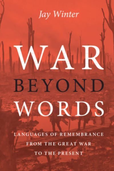 War Beyond Words By J. M. Winter 9781108466615 (Paperback)
