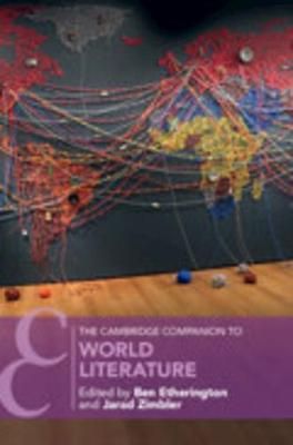 The Cambridge Companion to World Literature 9781108471374 (Hardback)