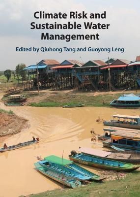 Climate Risk and Sustainable Water Management 9781108479837 (Hardback)