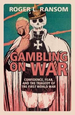 Gambling on War By Roger L. Ransom 9781108485029 (Hardback)
