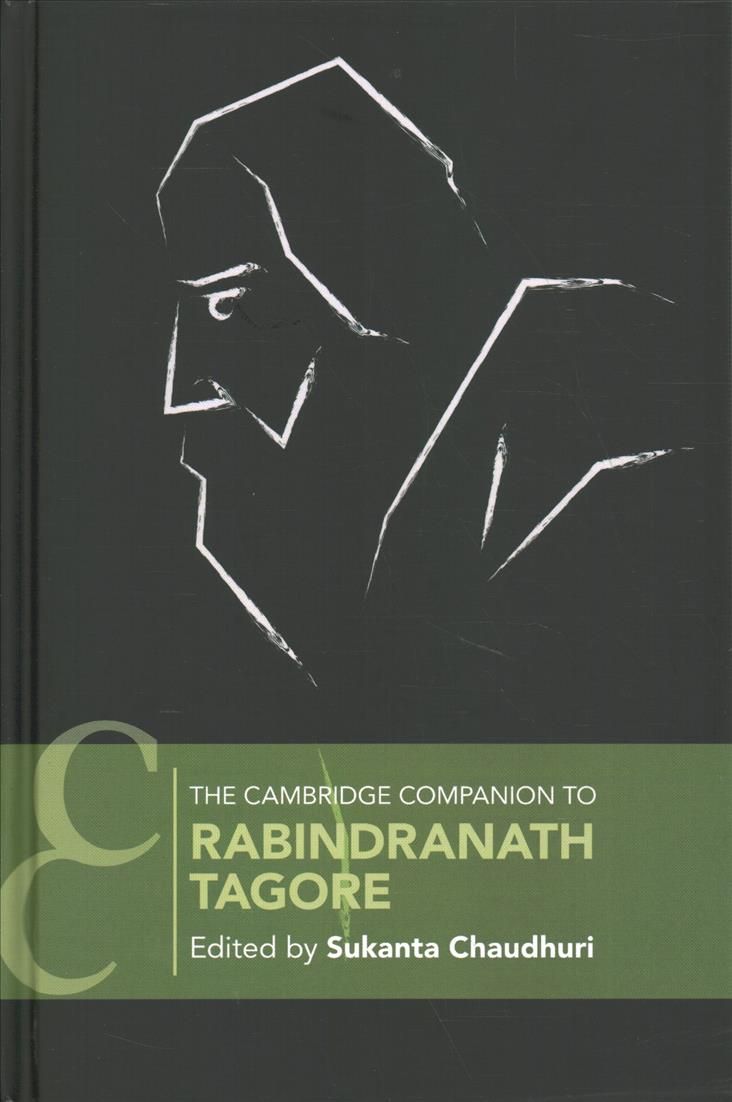 The Cambridge Companion to Rabindranath Tagore 9781108489942