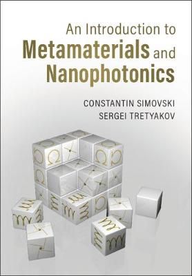 An Introduction to Metamaterials and Nanophotonics 9781108492645