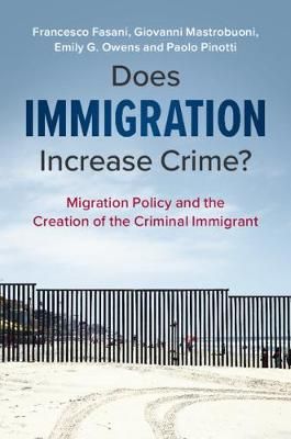 Does Immigration Increase Crime? 9781108494557 (Hardback)