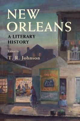 New Orleans By T. R. Johnson (editor) 9781108498197 (Hardback)