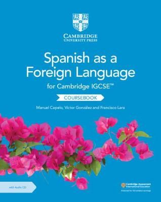 Cambridge IGCSE? Spanish as a Foreign Language Coursebook With Audio CD