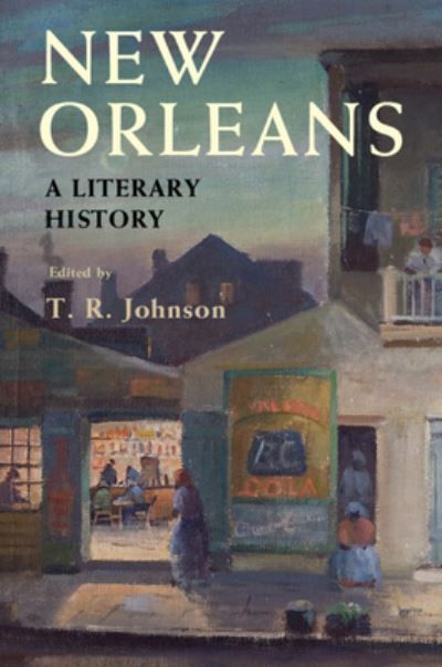 New Orleans By T. R. Johnson (editor) 9781108705660 (Paperback)