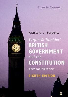Turpin & Tomkins' British Government and the Constitution (Paperback)