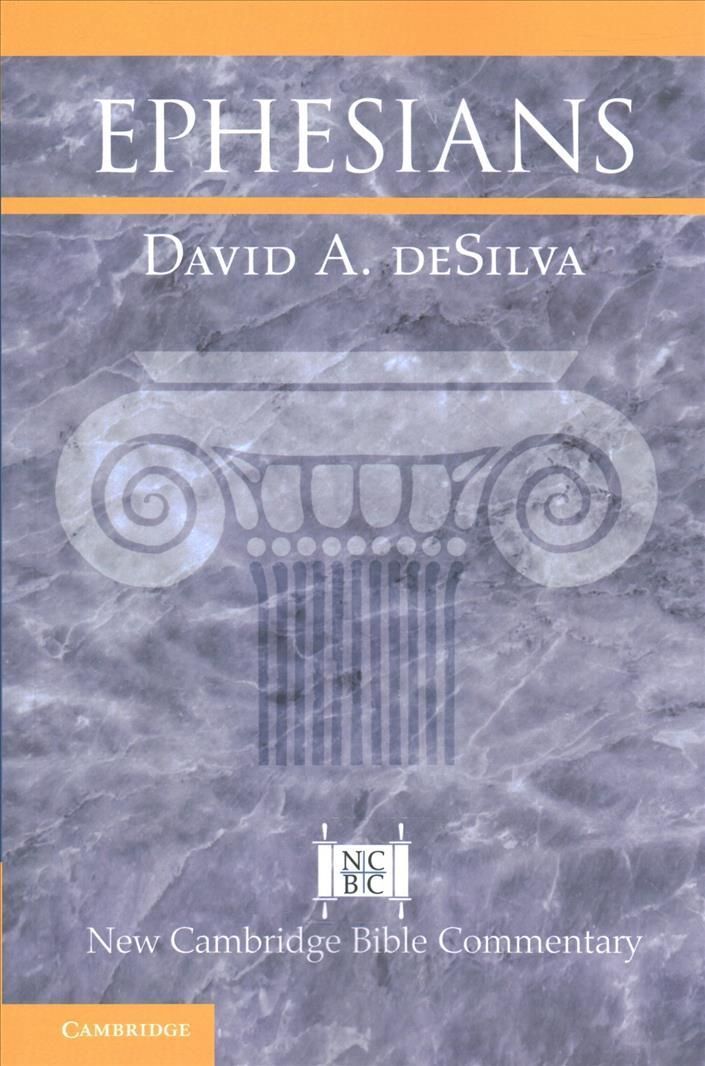 Ephesians By David A. deSilva 9781108725446 (Paperback)