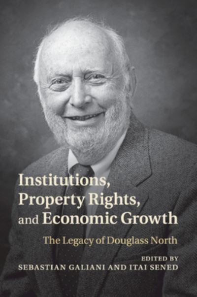 Institutions, Property Rights, and Economic Growth 9781108725675