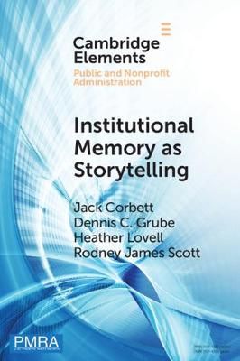 Institutional Memory as Storytelling 9781108748001 (Paperback)