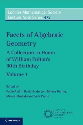 Facets of Algebraic Geometry Volume 1 9781108792509 (Paperback)