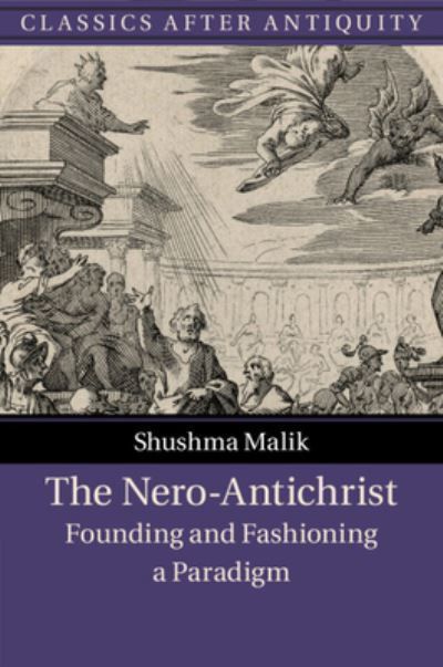 The Nero-Antichrist By Shushma Malik 9781108798358 (Paperback)