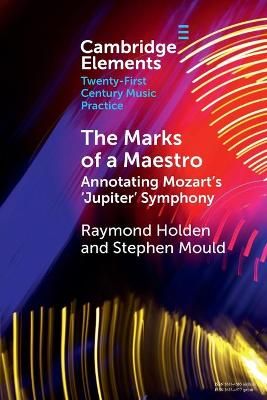 The Marks of a Maestro By Raymond Holden, Stephen Mould 9781108822442