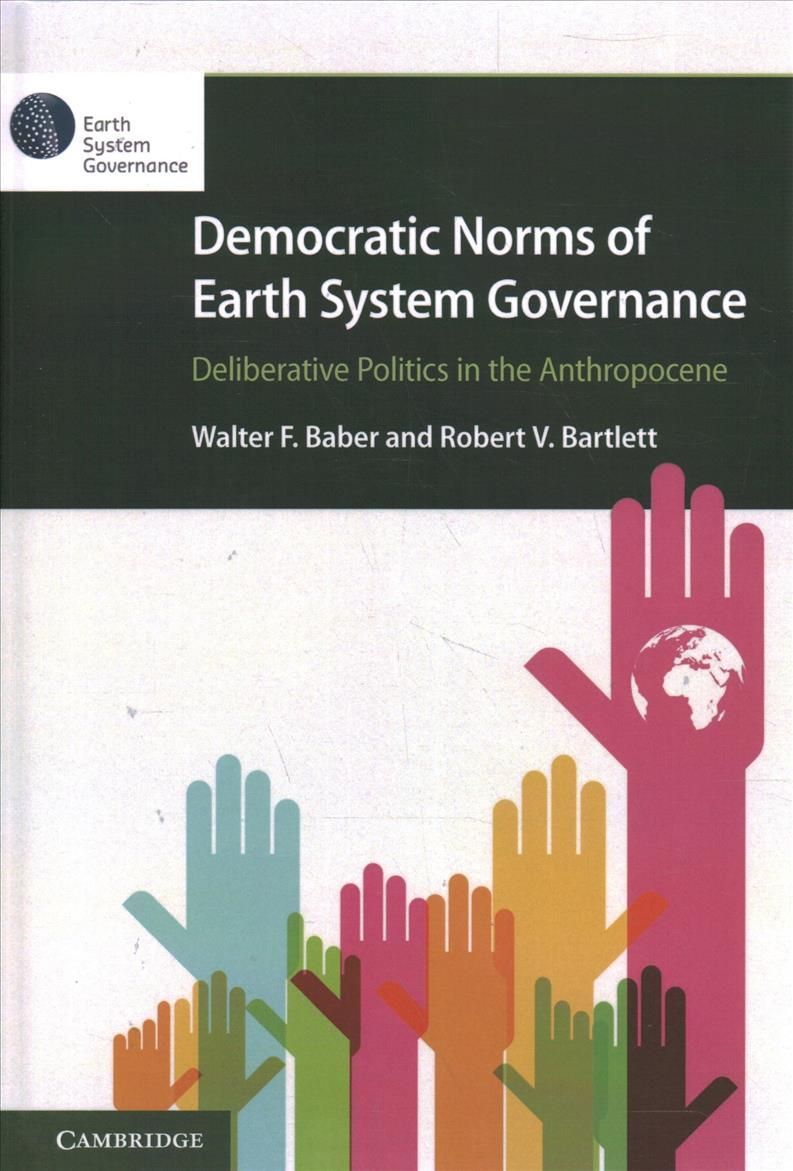 Democratic Norms of Earth System Governance 9781108831222 (Hardback)