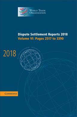 Dispute Settlement Reports 2018. Volume 6 9781108834629 (Hardback)