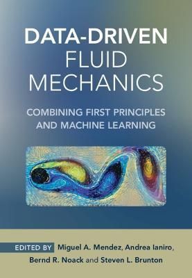 Data-Driven Fluid Mechanics 9781108842143 (Hardback)
