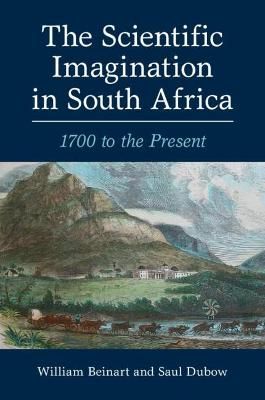 The Scientific Imagination in South Africa 9781108940085 (Paperback)