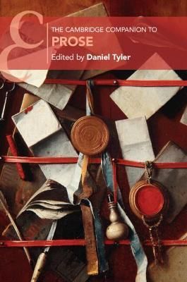 The Cambridge Companion to Prose By Daniel Tyler (editor) (Paperback)